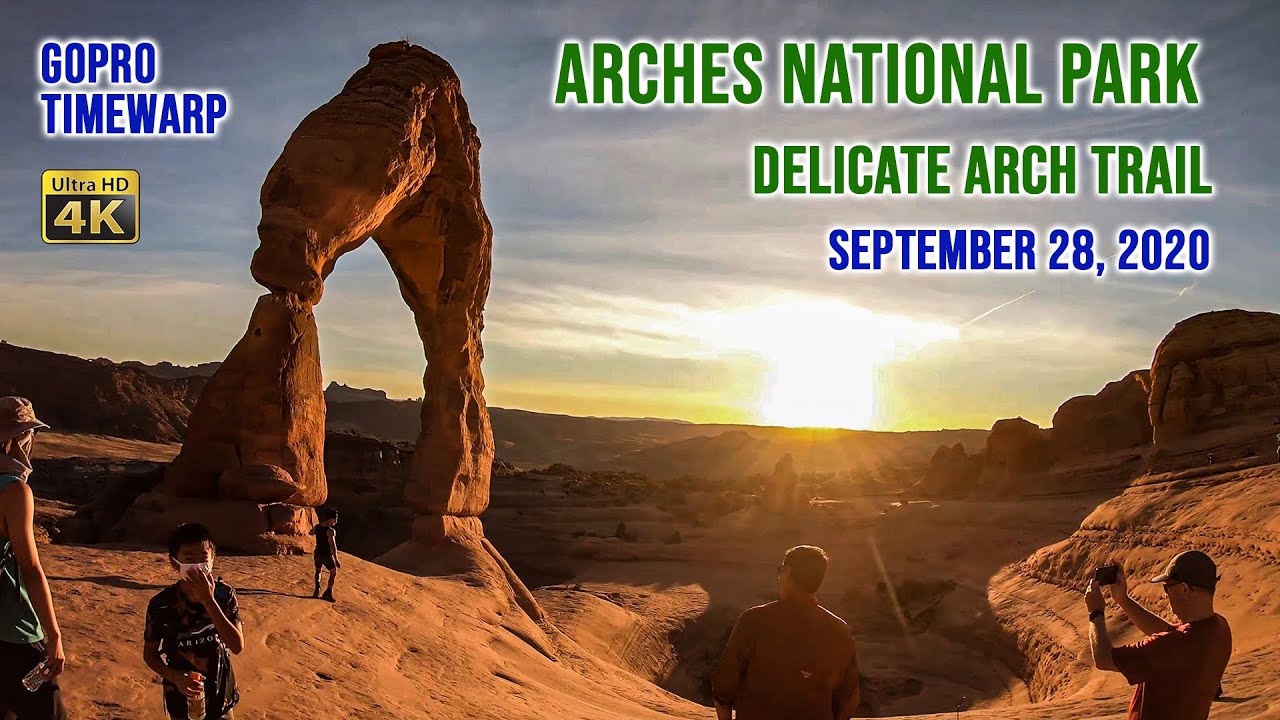2020 Arches Nationa Park Delicate Arch Trail Time Lapse Full Hike Ultra HD 4K GoPro TimeWarp