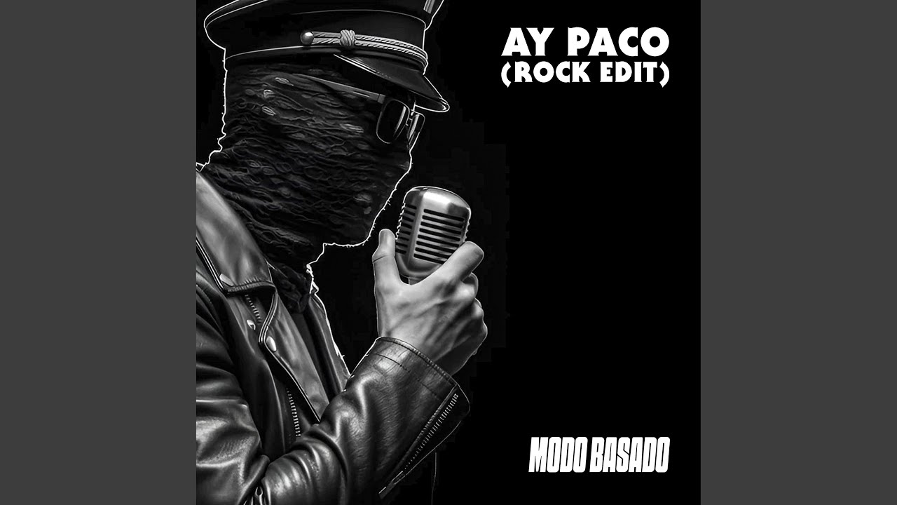 Ay Paco (Rock Edit)