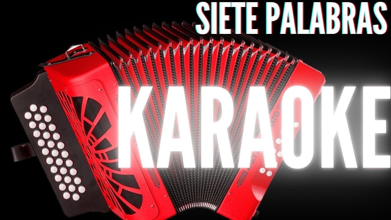 Kaleth Morales - Siete Palabras - (Karaoke)