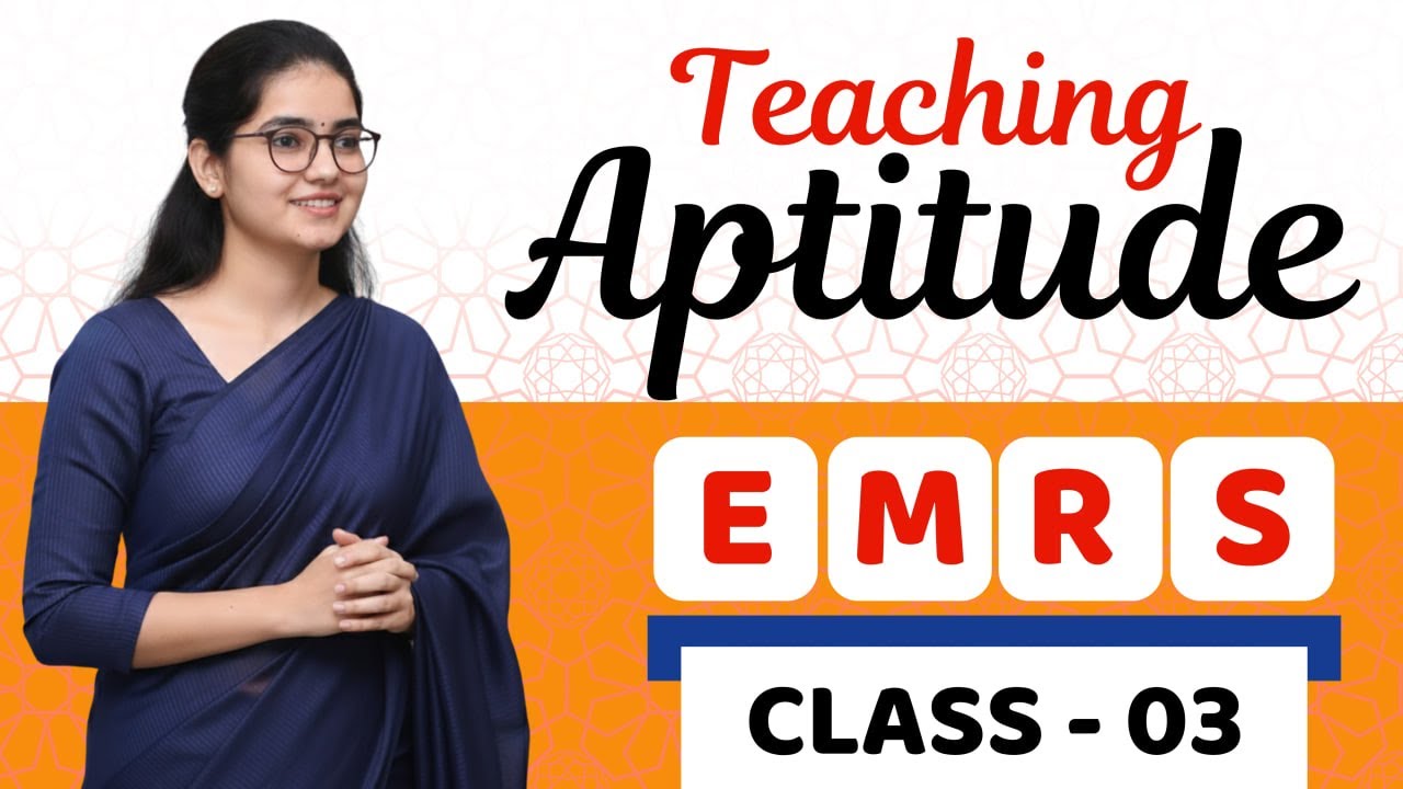 EMRS EXAM की Master क्लास 🔥 | Teaching Aptitude | Class 03 | By Monika Ma'am