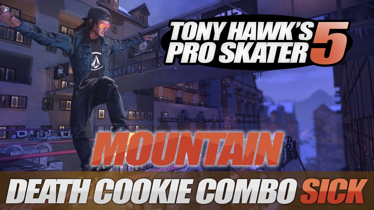 THPS5 - Mountain - Death Cookie Combo Sick