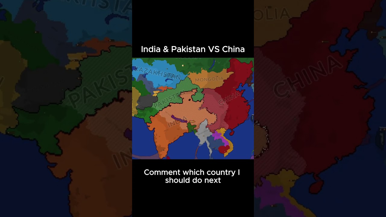 India & Pakistan VS China