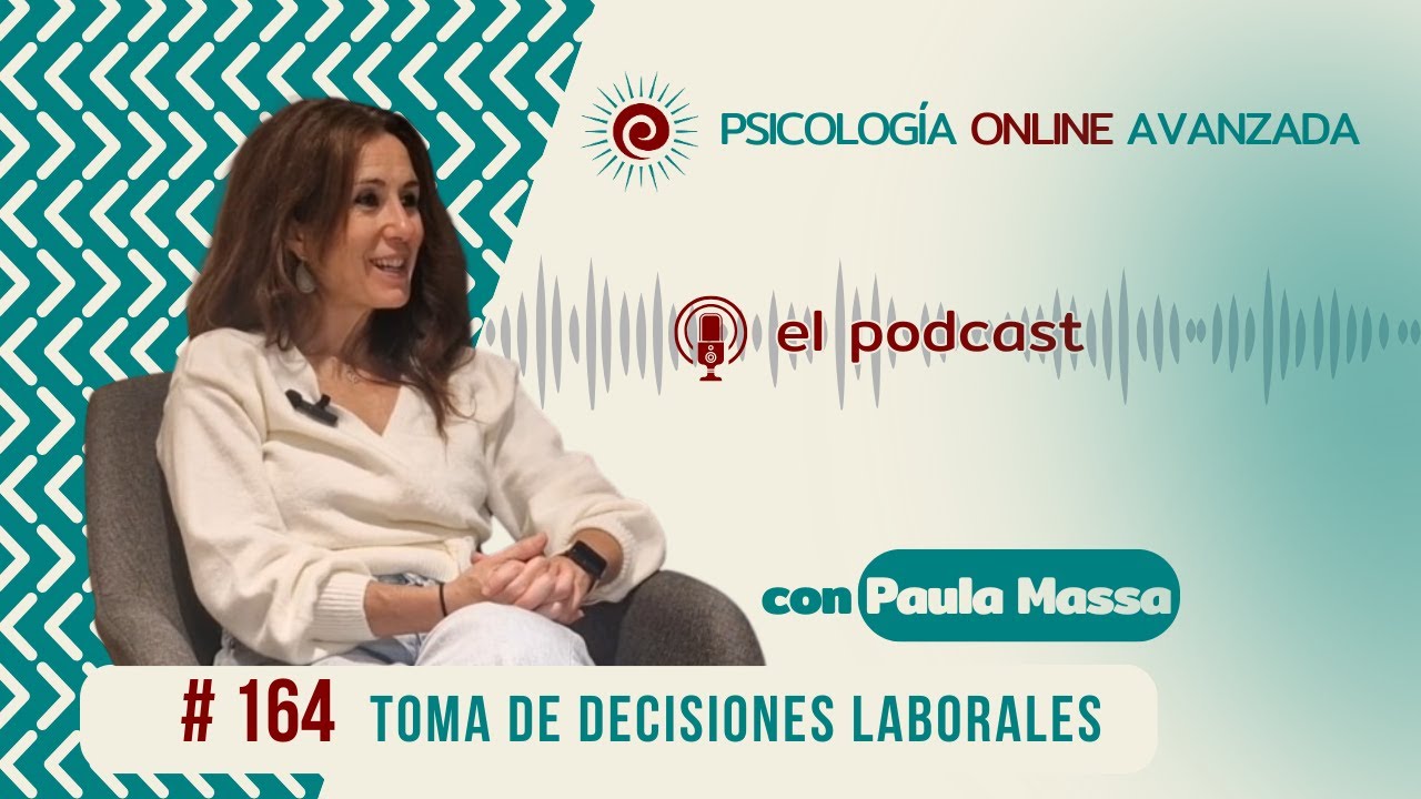 Toma de decisiones laborales C164 T5 - Podcast de POA