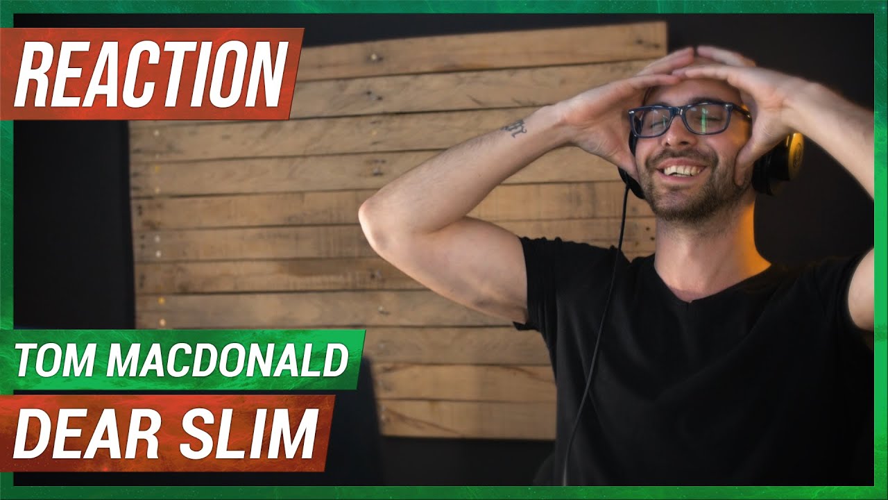 EMINEM FAN REACT TO TOM MACDONALD - DEAR SLIM (REACTION!!!)