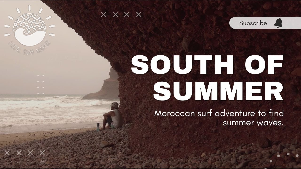 South of Summer | MOROCCO | A short surf film