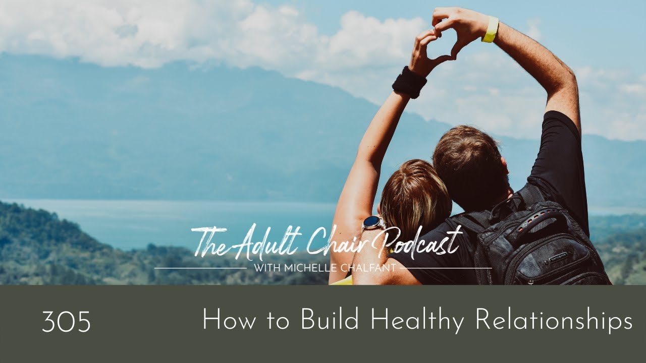 How to Build Healthy Relationships