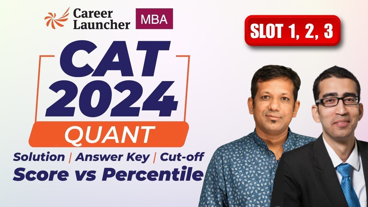CAT 2024 Quant Slot 1 2 3 Detailed Solutions Answer Key Analysis Career Launcher Patna Bailey Road.