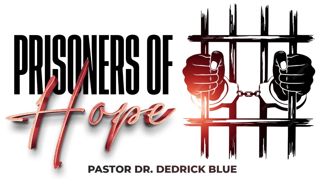 Prisoners of Hope 2-21-26