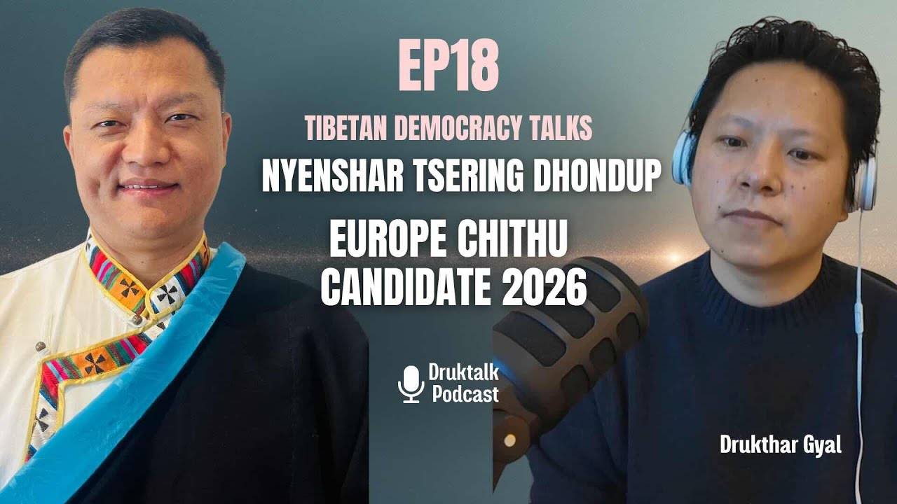 Tsering Dhondup: My Contribution to My Government | Europe Chithu Candidate | Tibetan Democracy Ep18