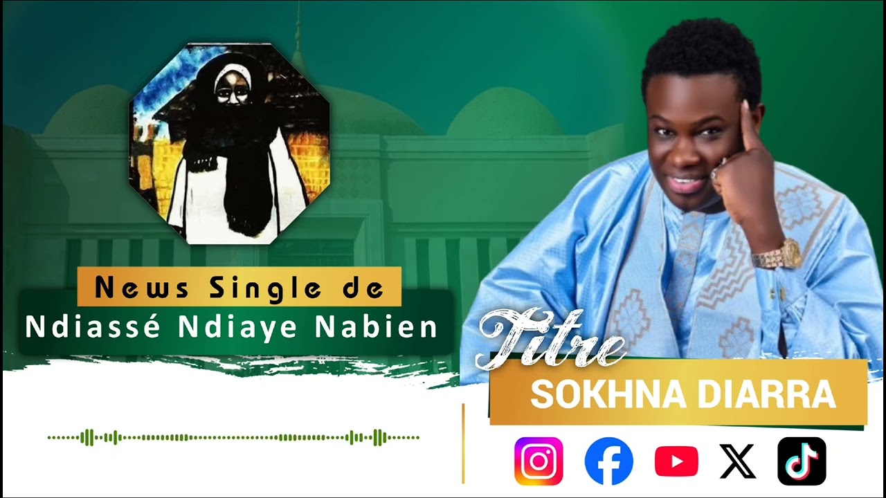 Ndiass&eacute; ndiaye nabien news single sokhna diarra