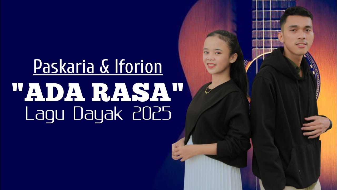 ADA RASA-Paskaria (Lagu Dayak 2025) Pangareto Production