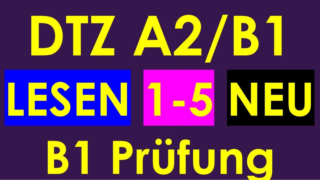 DTZ A2/B1, Lesen 1-5, Prüfung B1 Neu 2025 #dtz #dtzb1 #dtzlesen