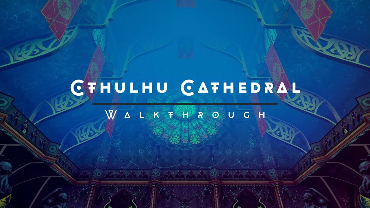 Cthulhu Cathedral Walkthrough Showcase