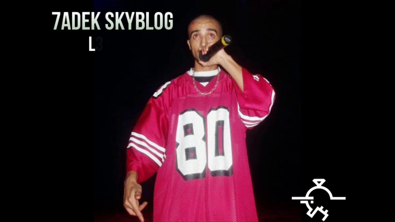 L3ARBÉ - 7ADEK SKYBLOG
