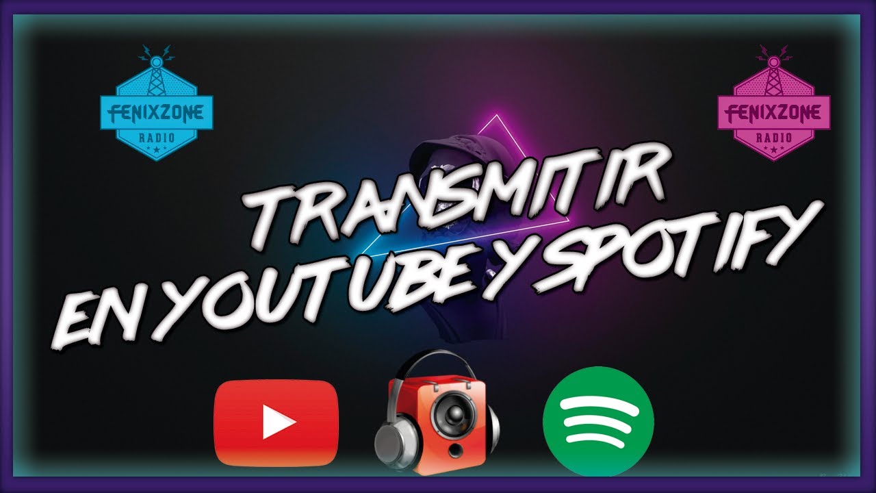 || TUTORIAL || FenixZone || Transmitir en Youtube y Spotify desde RadioBoss|| 2021.