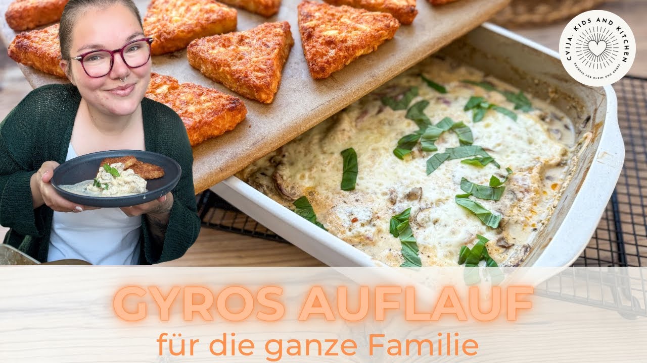 GYROS AUFLAUF | für die ganze Familie 🧑‍🧑‍🧒‍🧒