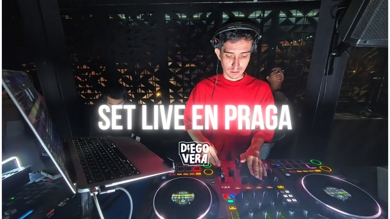 SET LIVE PRAGA - DIEGO VERA DJ