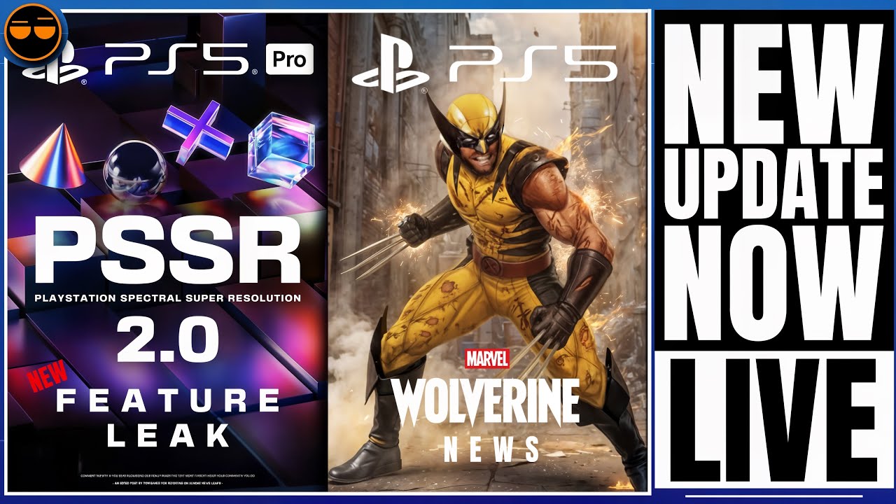 PLAYSTATION 5 - NEW PS5 PRO PSSR 2.0 LEAK !? / NEW PS5 FEATURE UPDATE LIVE! / WOLVERINE PS5 GETS A&hellip;