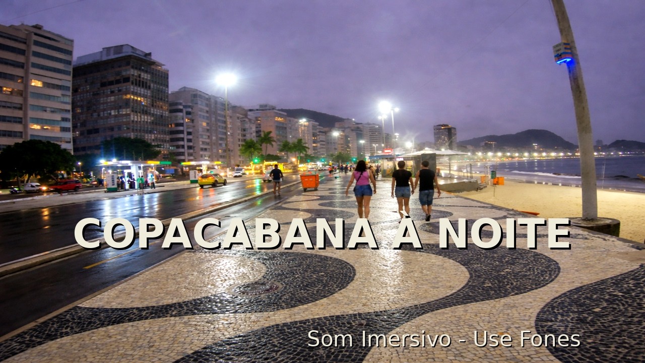 Copacabana Posto 6 – Night Walk com Som do Mar | 4K