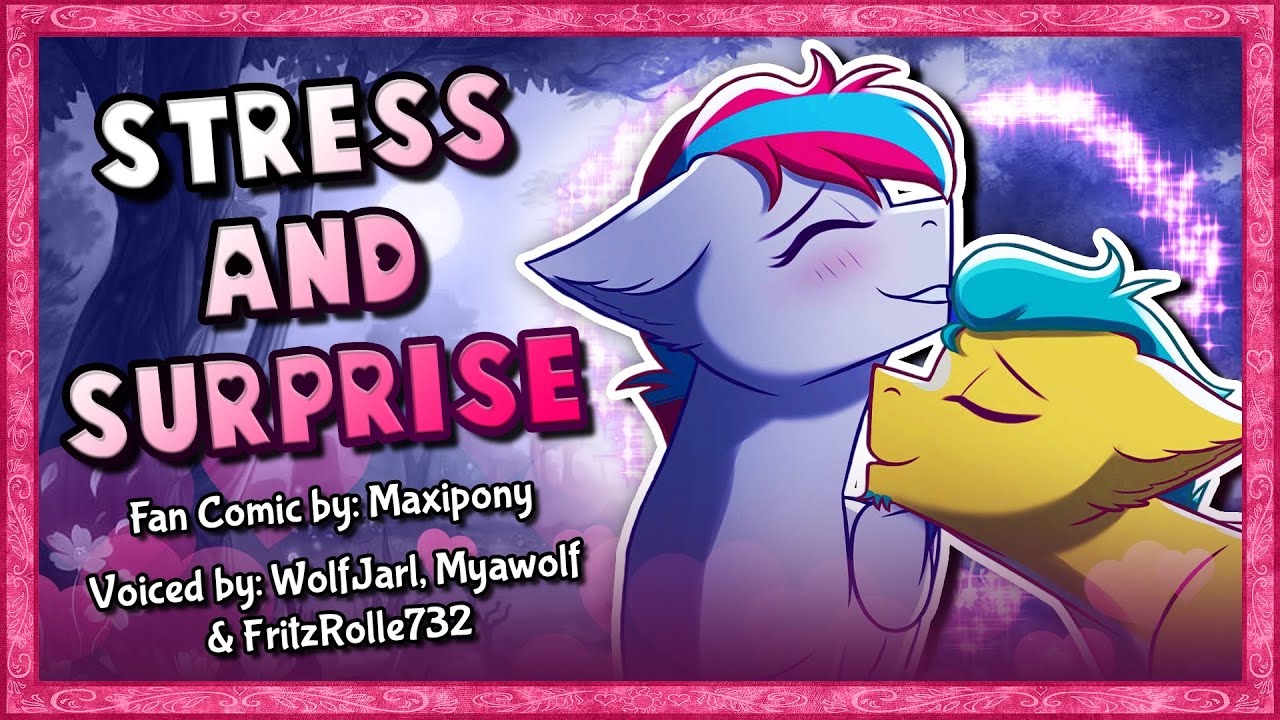 [MLP G5 COMIC DUB] Stress and Surprise (Stormblazer/Romance/Saucy Comedy)