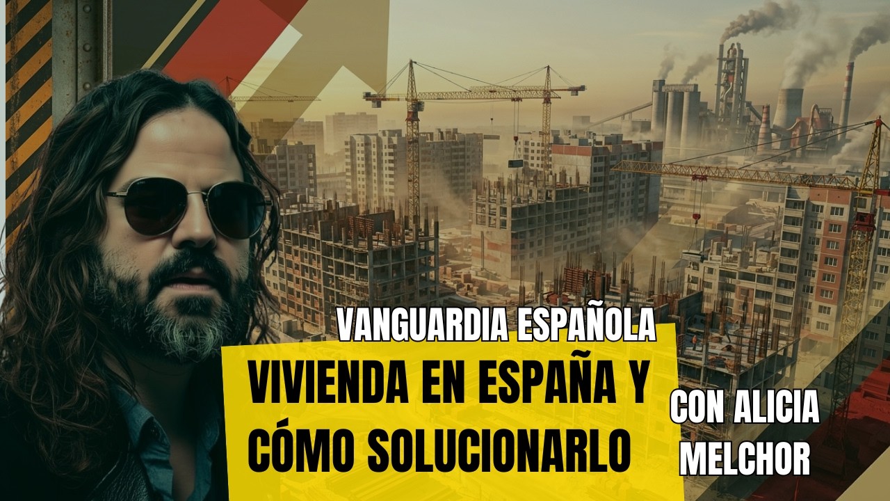 La Verdad Sobre el Problema de la VIVIENDA en ESPA&Ntilde;A y C&oacute;mo Solucionarlo