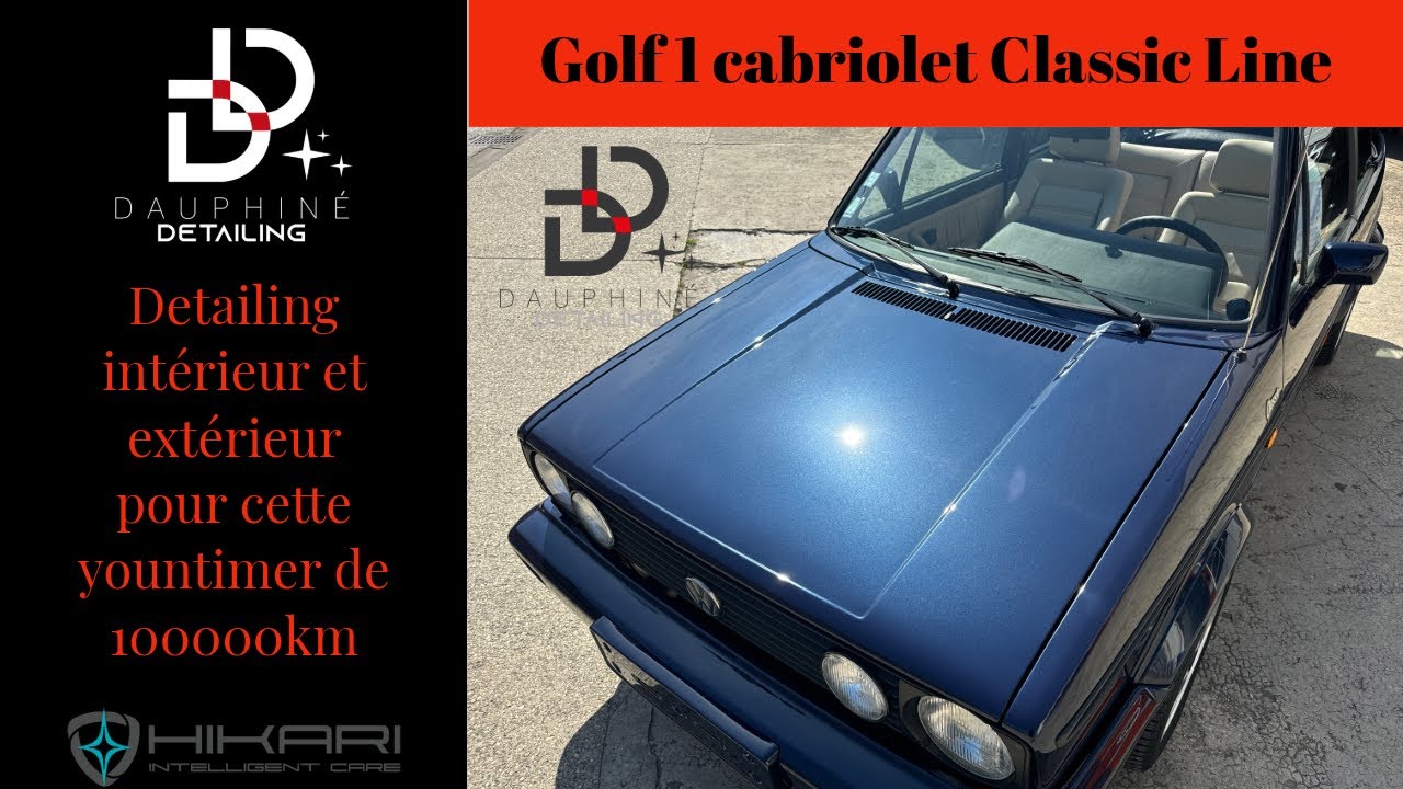 Detailing intérieur et extérieur d'une Golf 1 cabriolet : renaissance d'une youngtimer de 100000km
