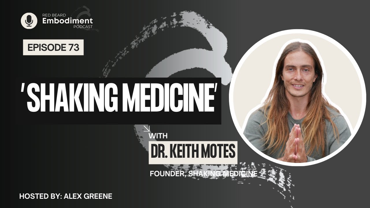 E73 - Shaking Medicine with Dr. Keith Motes