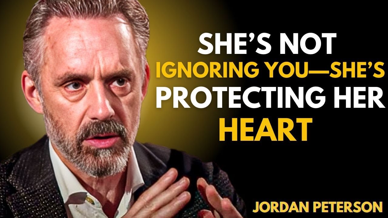 She&rsquo;s Not Ignoring You&mdash;She&rsquo;s Protecting Her Heart | Jordan Peterson