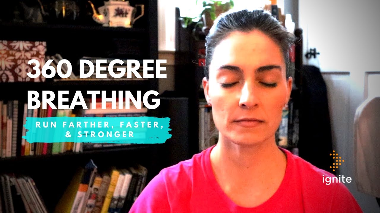 Breathing in 360 Degrees - Practice This Breath For Stress & For Running