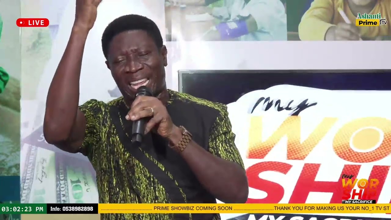 LIVE WORSHIP WITH PROPHET DICKSON ADDAI