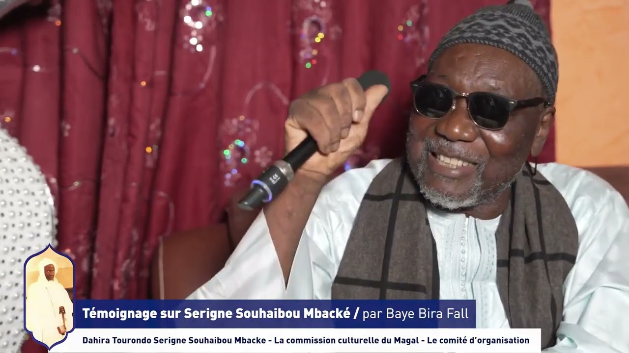 Temoignage sur Serigne Souhaibou Mbacke par Baye Bira Fall