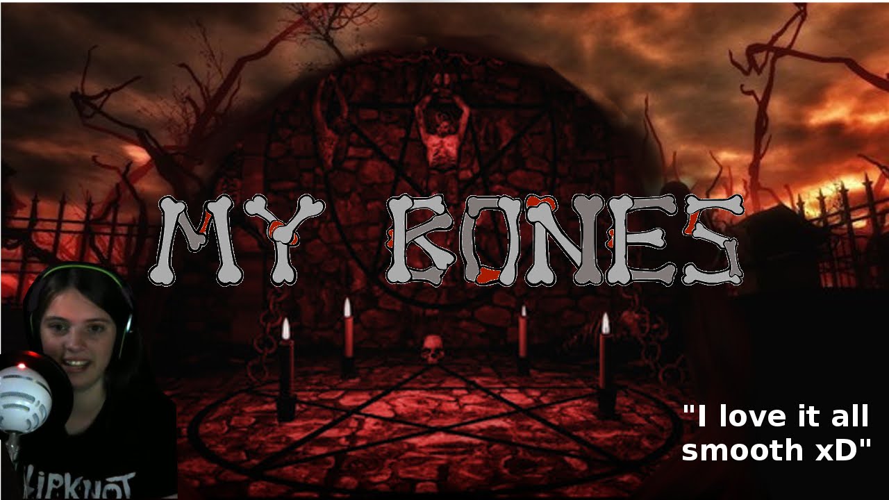 My Bones - I love it all smooth  - horror game - both endings