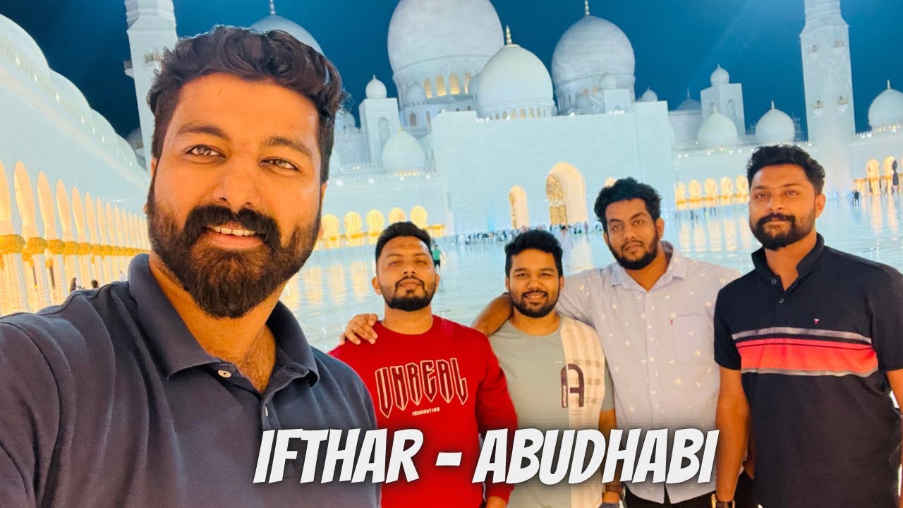 അബുധാബിയിൽ ഒരു nombthura | Iftar @Abudhabi with guys |Grand mosque| #roshvlogs #shortsvideo #iftar