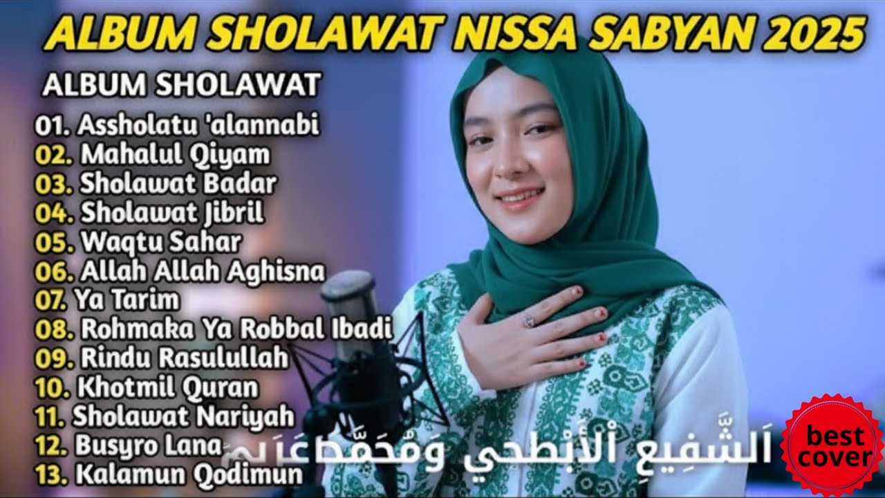NISSA SABYAN FULL ALBUM 2025 SHOLAWAT NABI PENARIK REZEKI PALING AMPUH