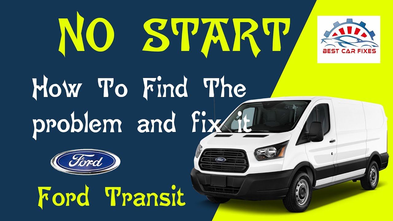 Ford Transit 2015 года выпуска 3,7 л. Не заводится. Как найти и устранить проблему?