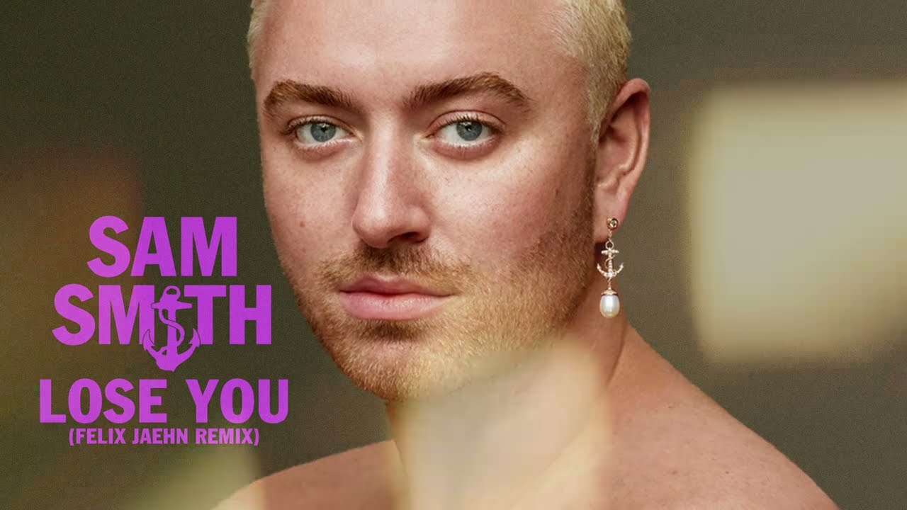 Sam Smith - Lose You (Felix Jaehn Remix)
