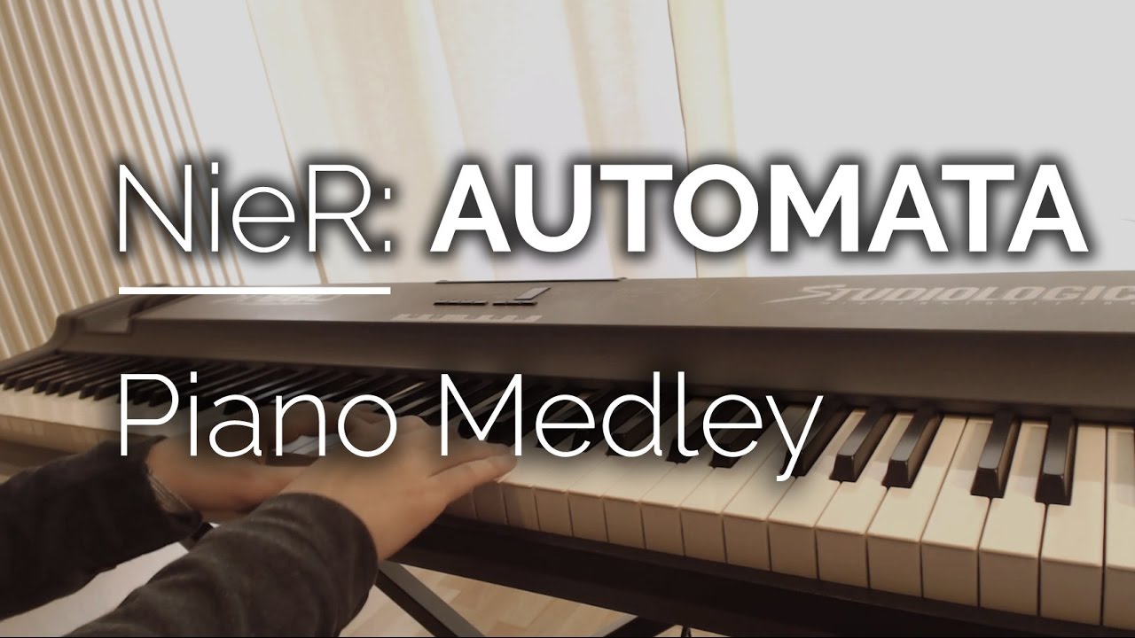 Nier Automata Piano Medley - Copied City / Goliath / Weight of the World / Simone ...