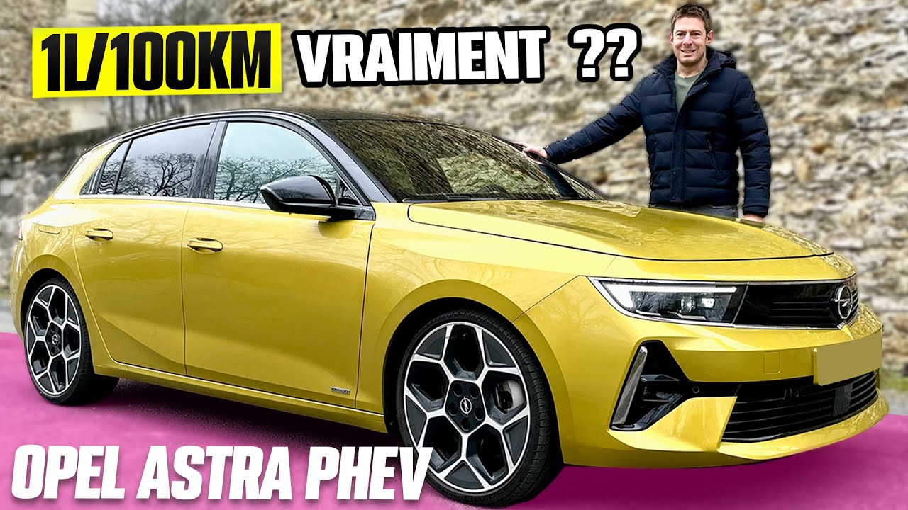 Essai Opel Astra PHEV – 1L/100KM de consommation, VRAIMENT ?
