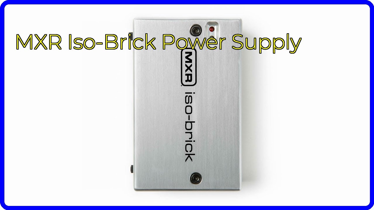 REVIEW (2026): MXR Iso-Brick Power Supply. First Look.