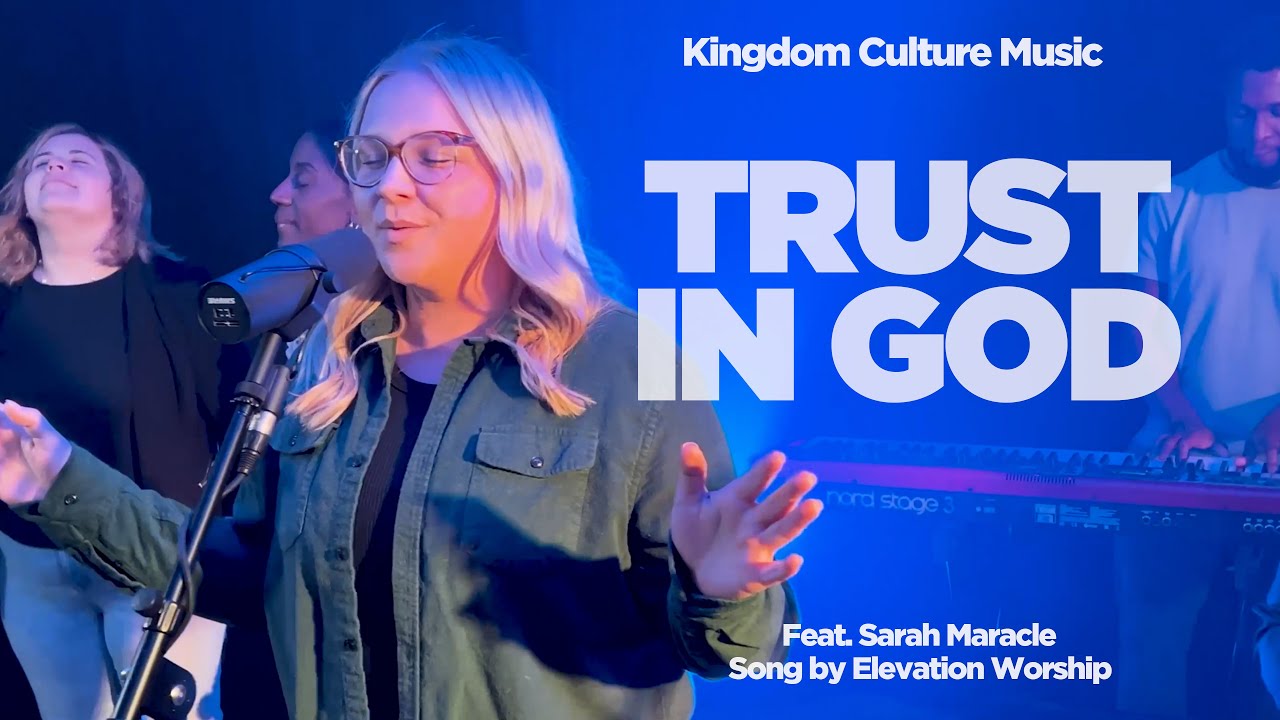 Trust In God cover by Kingdom Culture Music