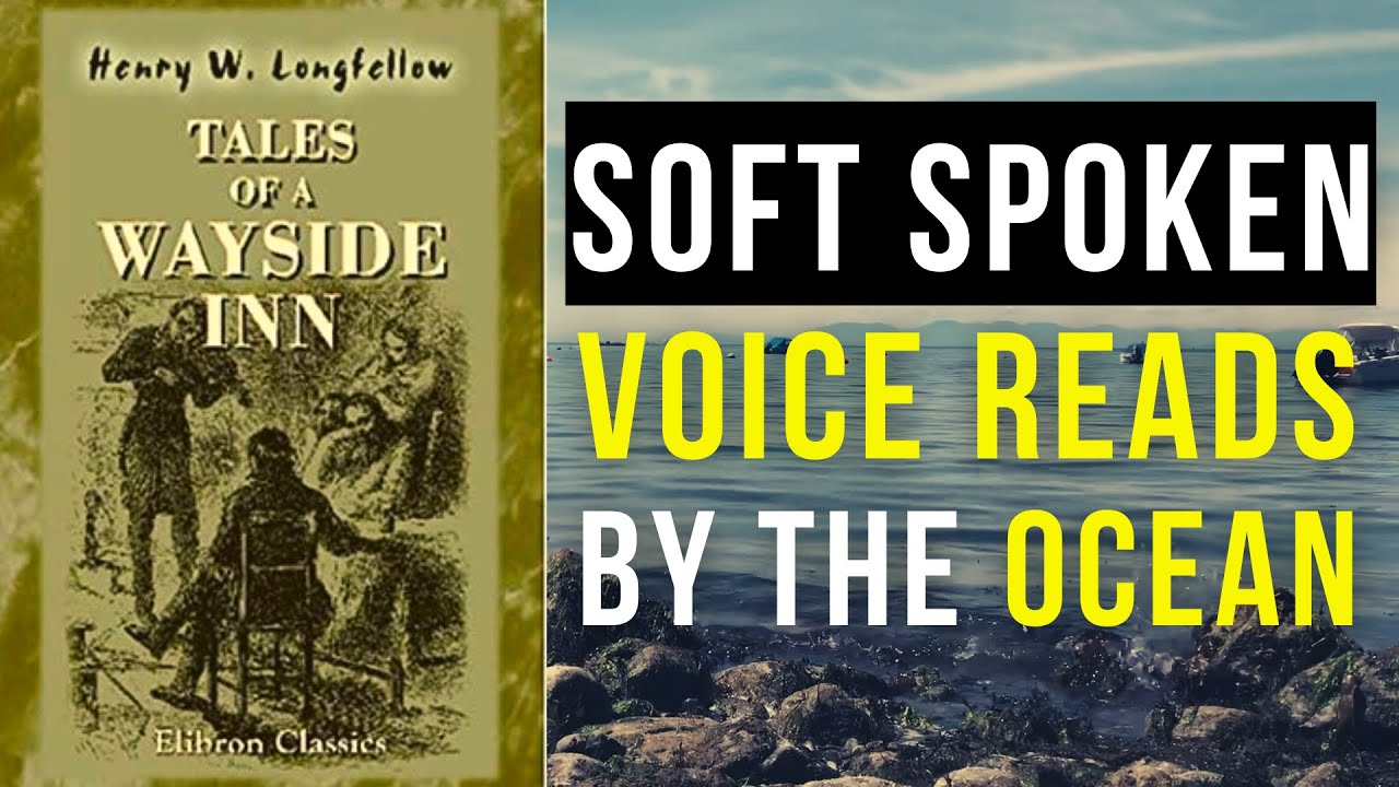 The Best Unintentional ASMR Audiobook Narrator Reads: Tales of a Wayside Inn Audiobook