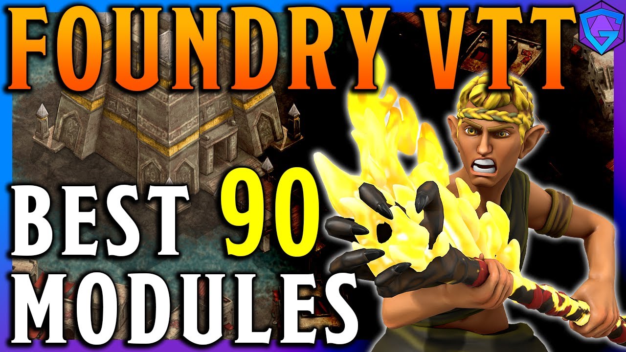 Best Foundry VTT Modules 2022
