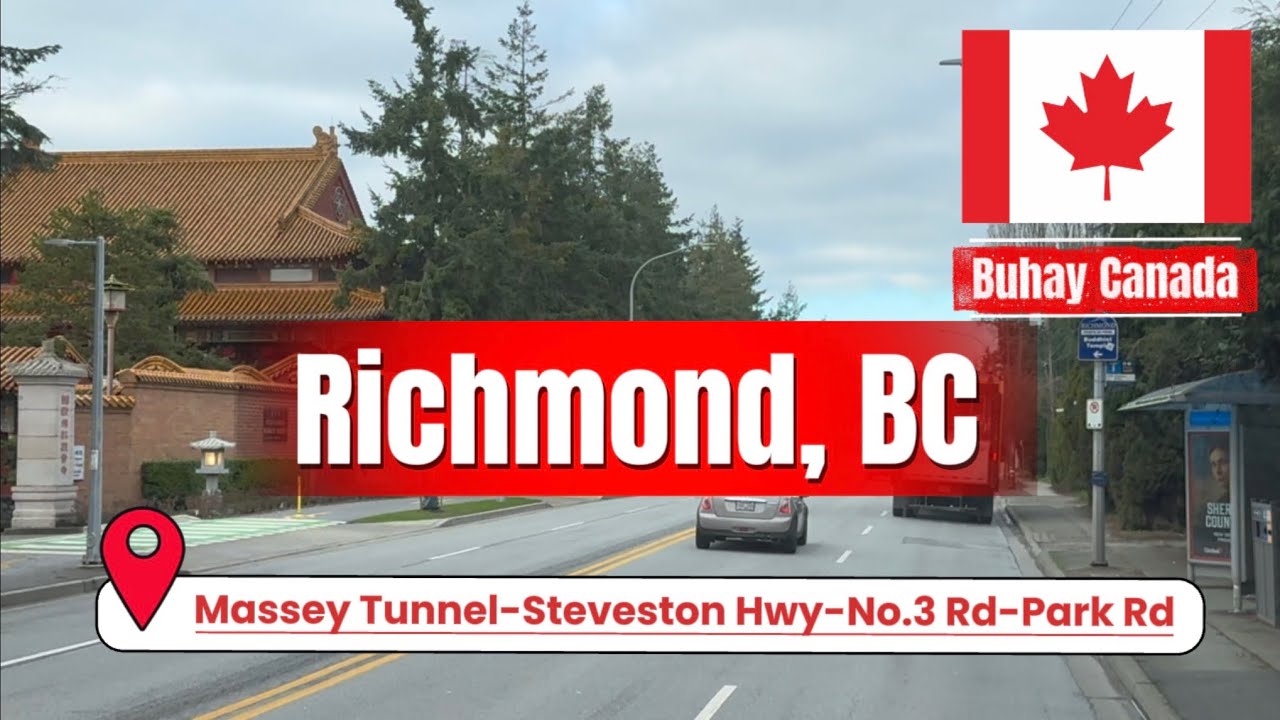 Drive BC 🇨🇦: Richmond (Massey Tunnel-Steveston Hwy-No.3 Rd-Park Rd)
