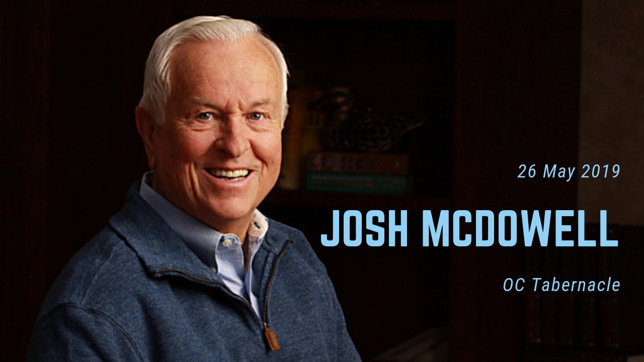 Josh McDowell - May 26, 2019