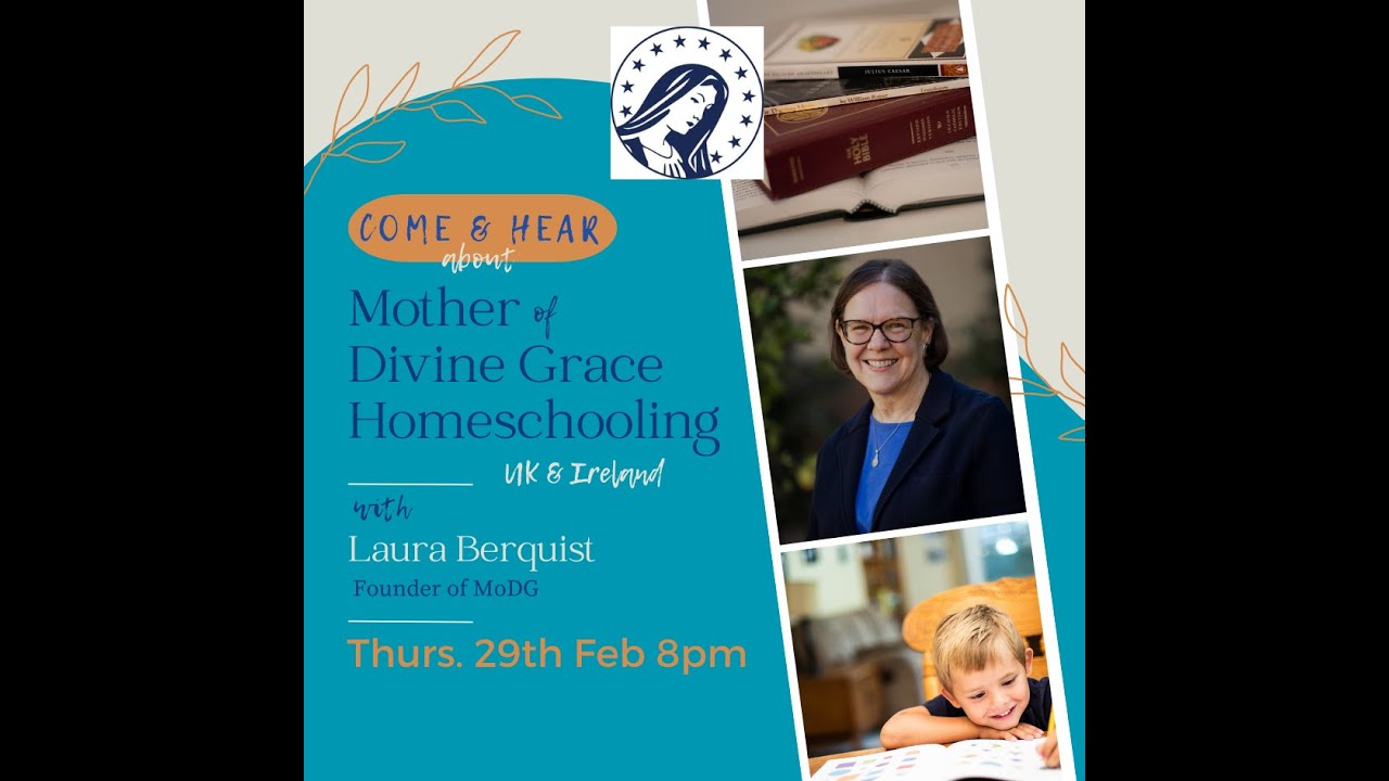 Laura Berquist and the Mother of Divine Grace Homeschool Curriculum