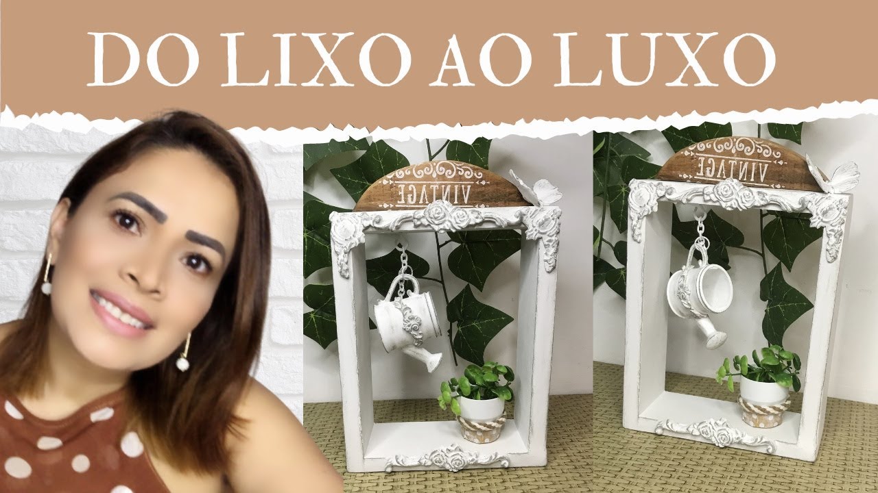 IDEIA FÁCIL E INCRÍVEL TRANSFORME LIXO EM DECORAÇÃO/ Neinha Arruda