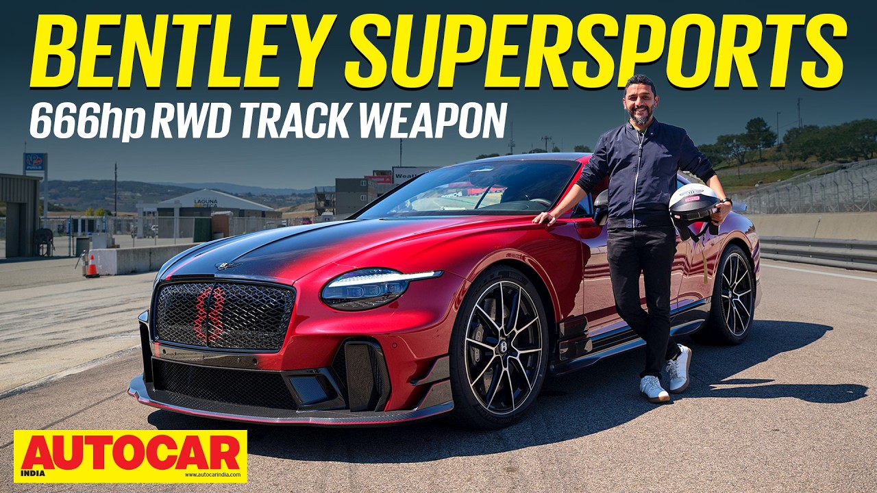 2026 Bentley Supersports Review &ndash; Crewe&rsquo;s Missile | Track Drive | Autocar India