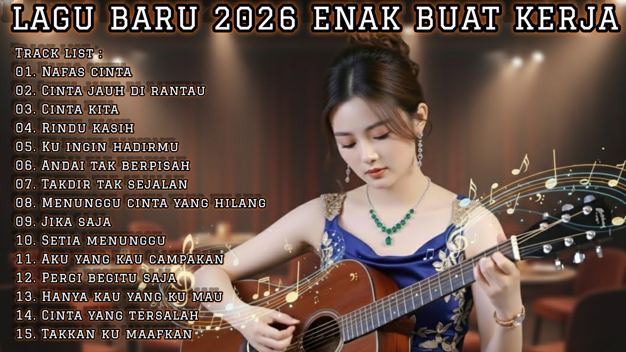 LAGU PAGI BUAT KERJA 2026 | FULL ALBUM SLOW ROCK & MELLOW TERBARU