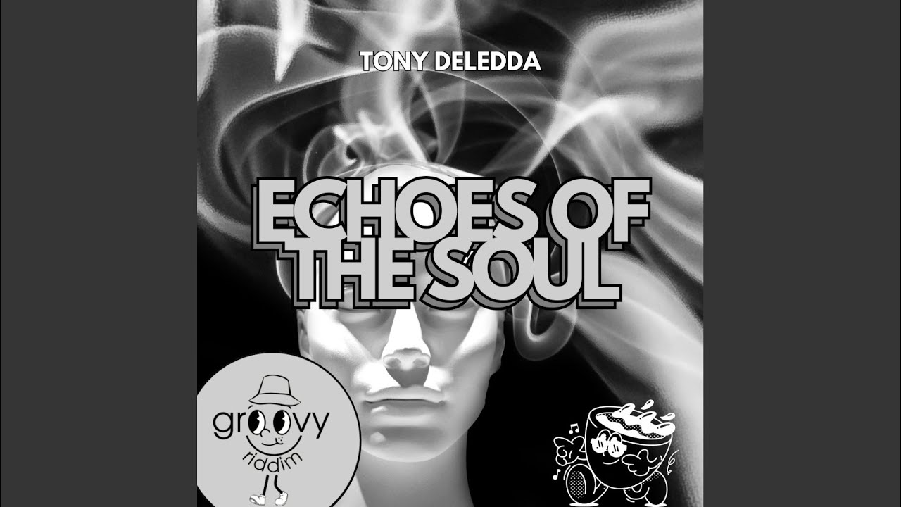 Echoes Of The Soul