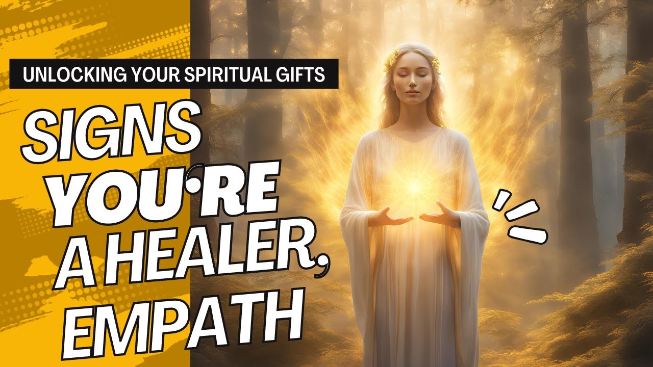 Unlocking Your Spiritual Gifts: Signs You’re a Healer, Empath, Intuitive 